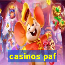 casinos paf