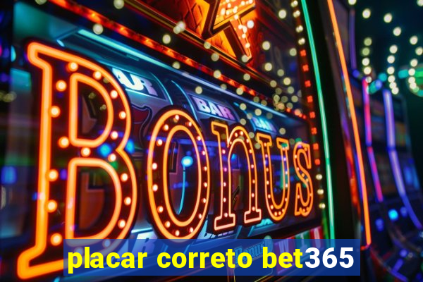 placar correto bet365