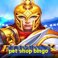 pet shop bingo