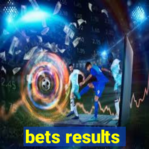 bets results