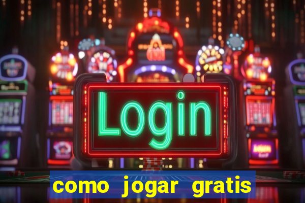 como jogar gratis fortune tiger