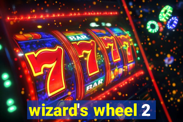 wizard's wheel 2