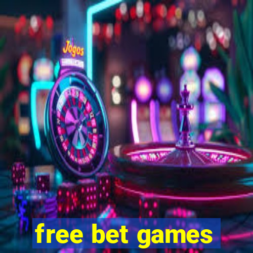 free bet games