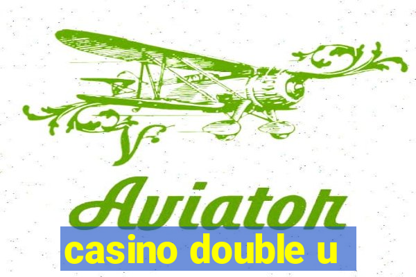 casino double u