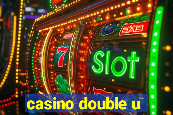 casino double u