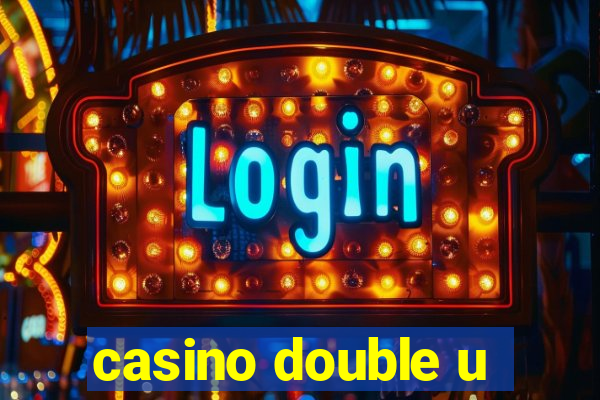 casino double u