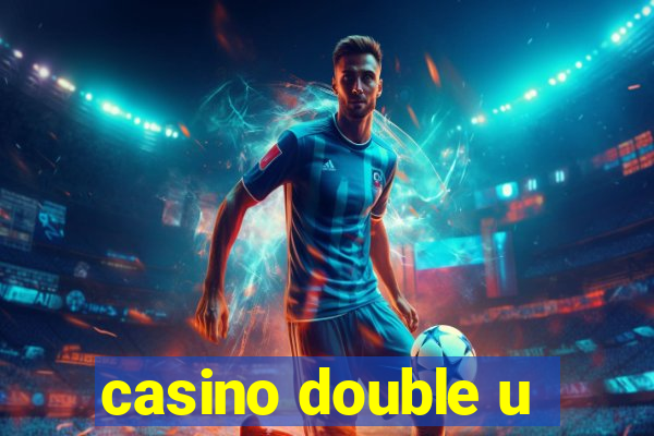 casino double u