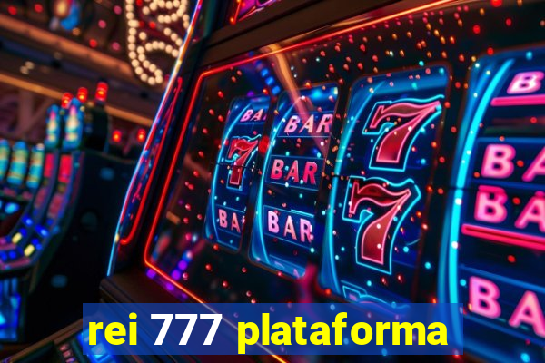 rei 777 plataforma