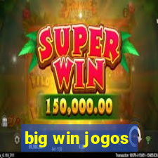 big win jogos