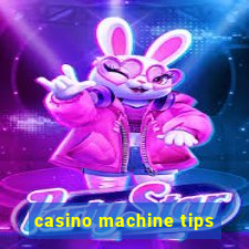 casino machine tips