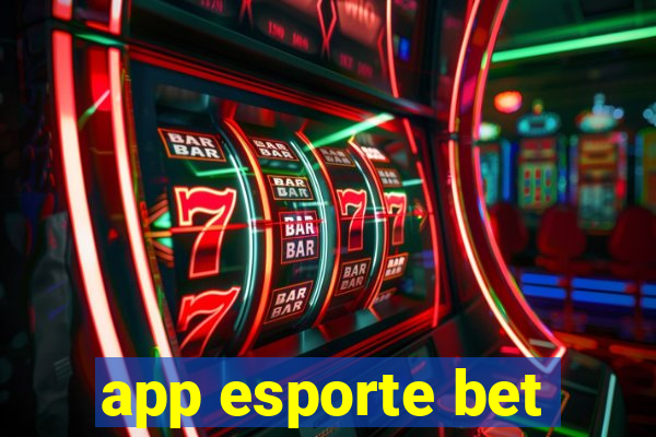 app esporte bet