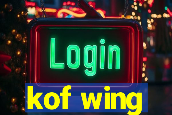 kof wing