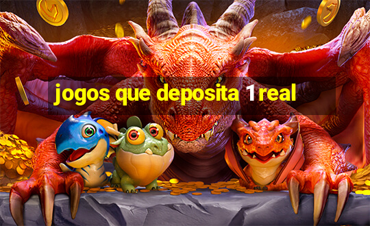 jogos que deposita 1 real