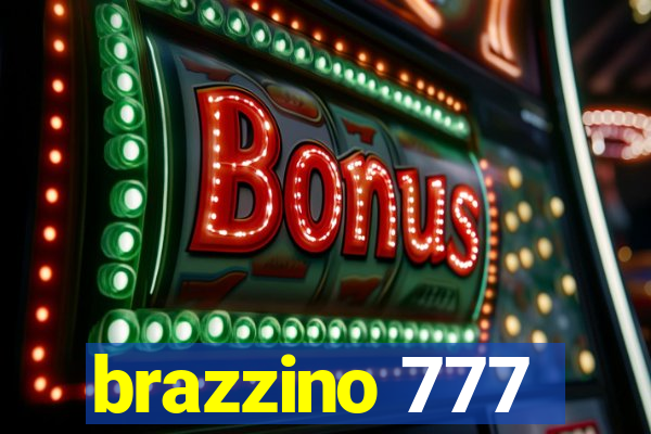 brazzino 777