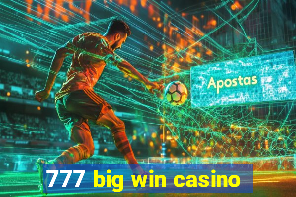 777 big win casino