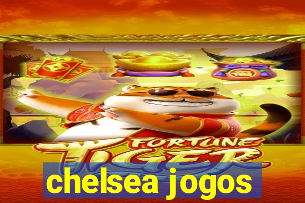 chelsea jogos