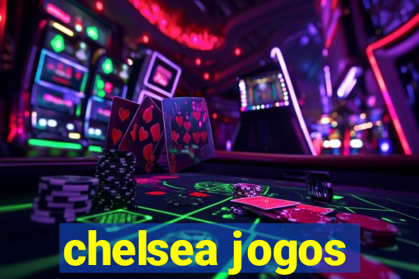 chelsea jogos