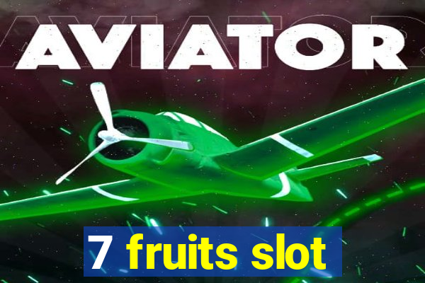 7 fruits slot