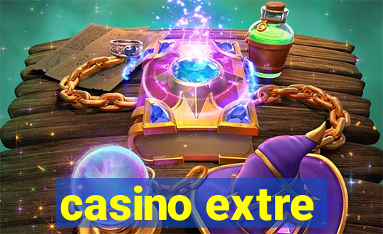 casino extre