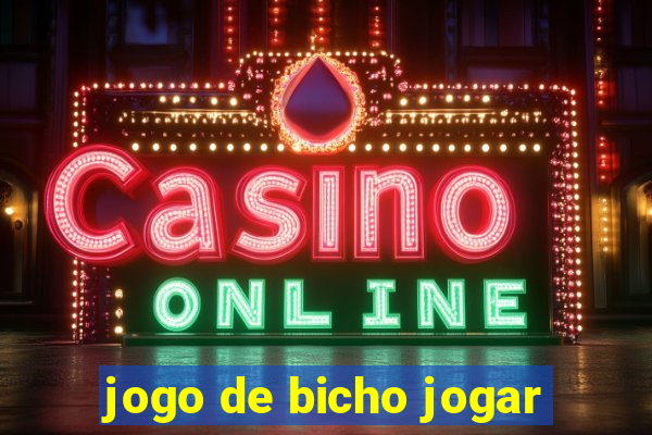 jogo de bicho jogar