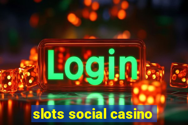 slots social casino