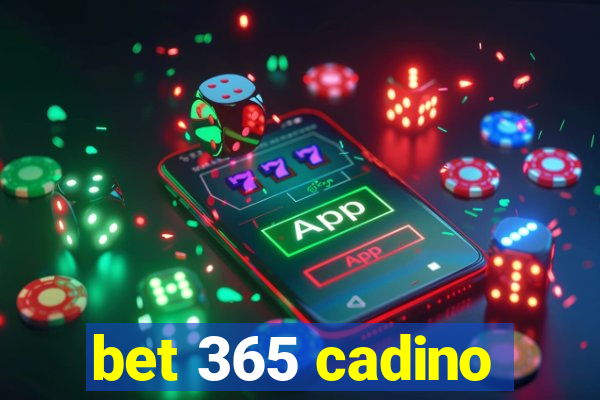 bet 365 cadino