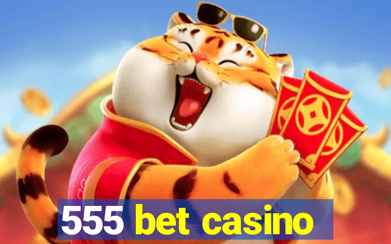 555 bet casino