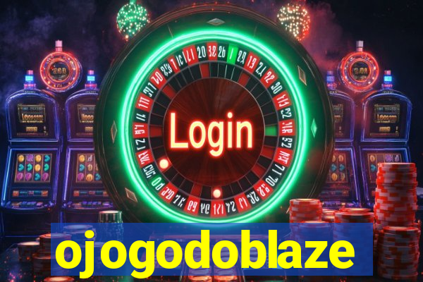 ojogodoblaze