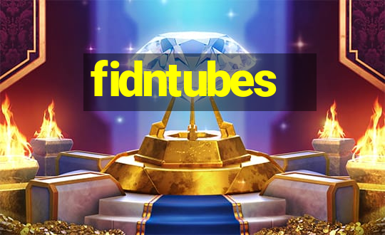 fidntubes