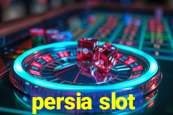 persia slot