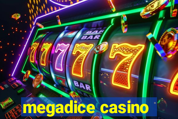 megadice casino