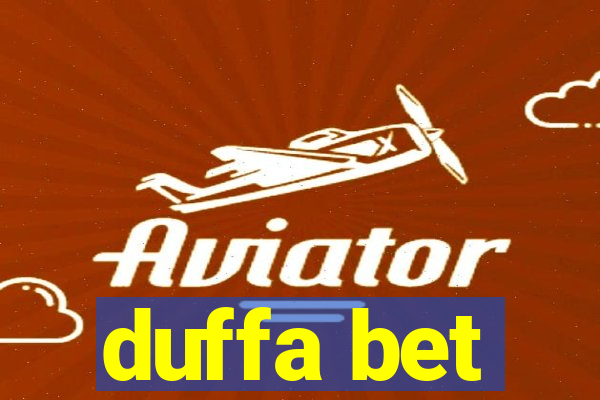 duffa bet