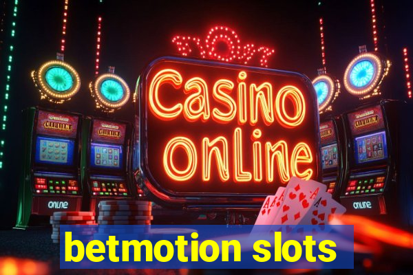 betmotion slots