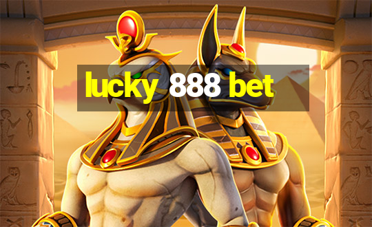 lucky 888 bet