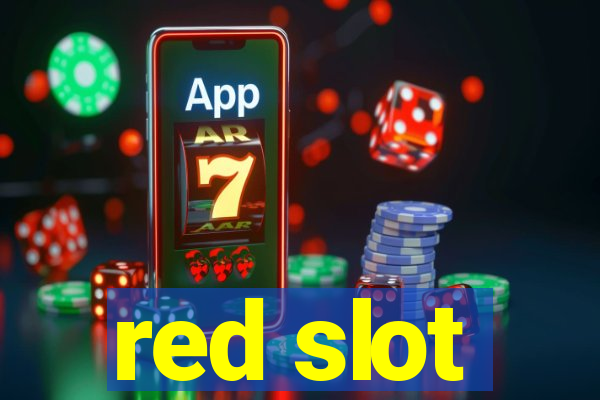 red slot