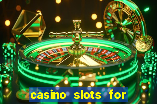 casino slots for real money