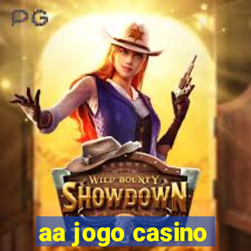 aa jogo casino