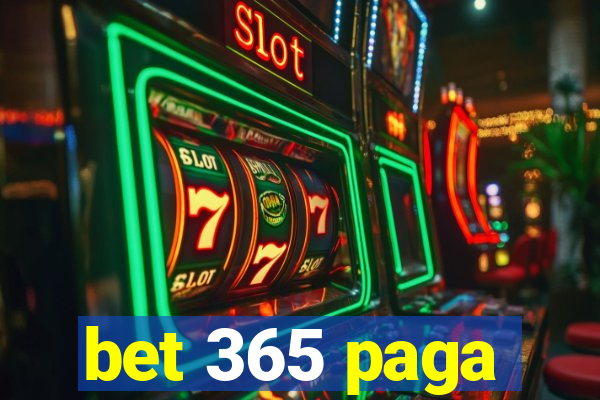 bet 365 paga