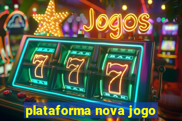 plataforma nova jogo