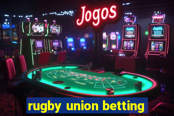 rugby union betting