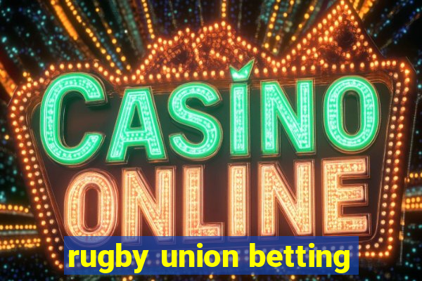 rugby union betting