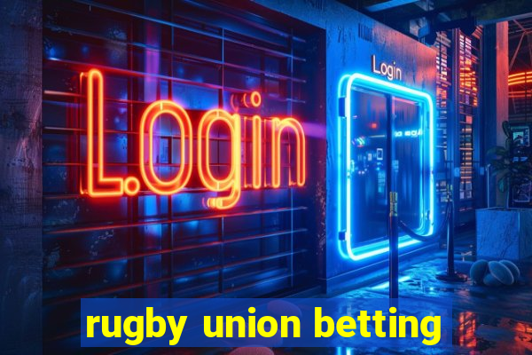 rugby union betting