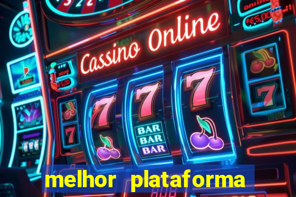 melhor plataforma de jogos online para ganhar dinheiro