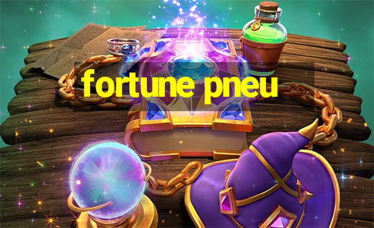 fortune pneu