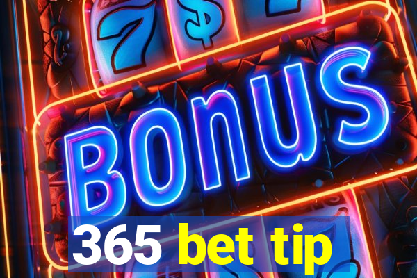 365 bet tip