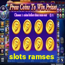 slots ramses