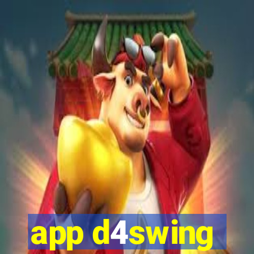 app d4swing