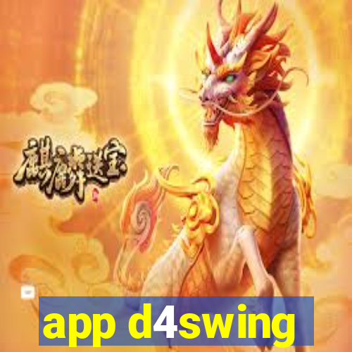 app d4swing