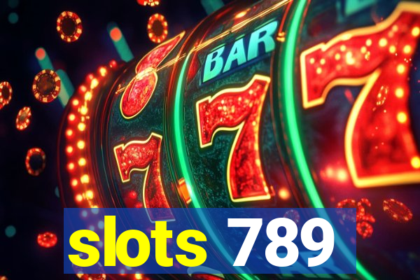 slots 789