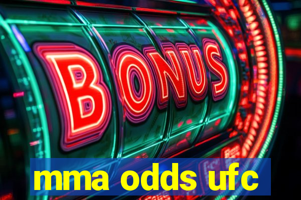 mma odds ufc